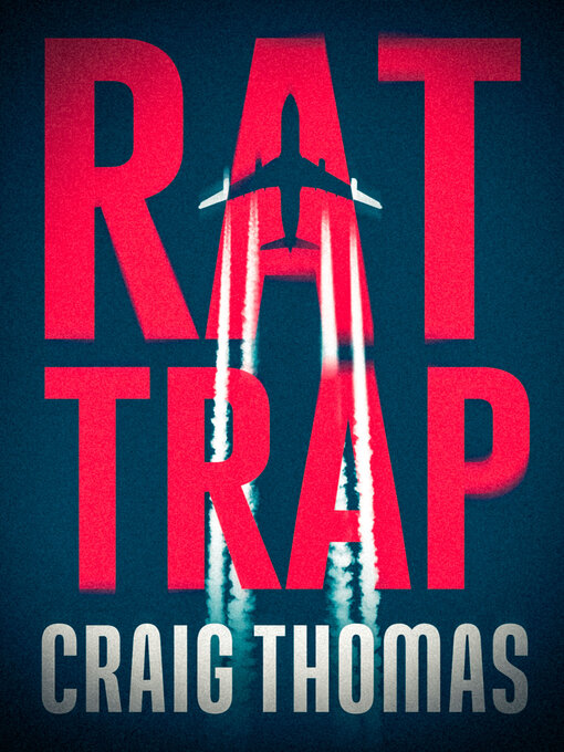 Title details for Rat Trap by Craig Thomas - Available